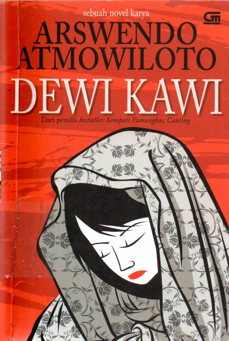 Dewi Kawi - Perenungan Arswendo Atmowiloto tentang Realitas